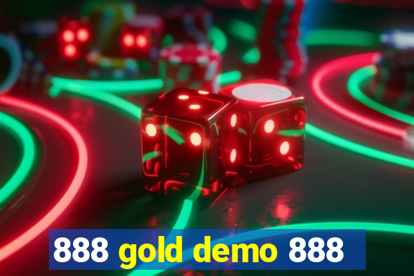 888 gold demo 888